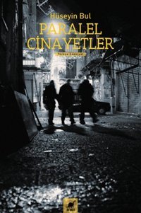 Paralel Cinayetler Hüseyin Bul Ayrıntı Yayınları