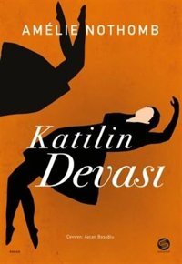 Katilin Devası Amelie Nothomb Sahi Kitap