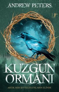 Kuzgun Ormanı Andrew Peters Artemis Yayınları