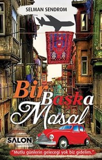 Bir Başka Masal Selman Sendrom Salon Yayınları