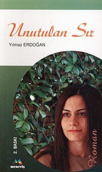Unutulan Sır Yılmaz Erdoğan Meneviş Yayınları