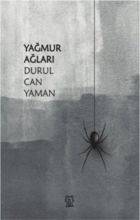 Yağmur Ağları Durul Can Yaman Luna Yayınları