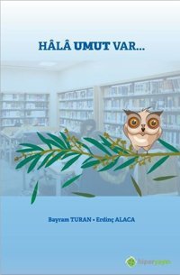 Hala Umut Var Bayram Turan Hiperlink