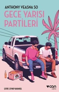 Gece Yarısı Partileri Anthony Vaesna So Can Yayınları