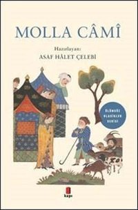 Molla Cami - Ölümsüz Klasikler Serisi Kolektif Kapı Yayınları