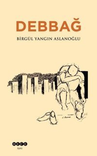 Debbağ Birgül Yangın Aslanoğlu Hece Yayınları