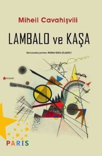 Lambalo ve Kaşa Miheil Cavahişvili Paris