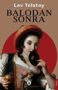 Balodan Sonra Lev Nikolayeviç Tolstoy Dorlion Yayınevi