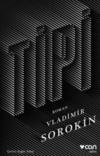Tipi Vladimir Sorokin Can Yayınları