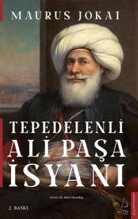 Tepedelenli Ali Paşa İsyanı Maurus Jokai Destek Yayınları