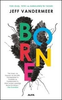 Borne Jeff Vandermeer Alfa Yayıncılık
