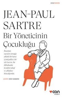 Bir Yöneticinin Çocukluğu Jean-Paul Sartre Can Yayınları