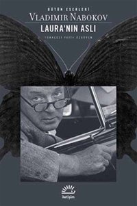 Laura'nın Aslı Vladimir Nabokov İletişim Yayınları
