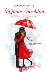 Yağmur Yüreklim Şevval Cevahir Parola Yayınları