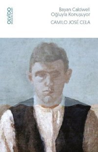 Bayan Caldwell Oğluyla Konuşuyor Camilo Jose Cela Olvido