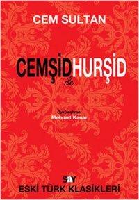 Cemşid ile Hurşid Cem Sultan Say Yayınları