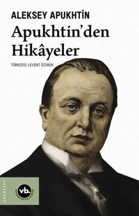 Apukhtin'den Hikayeler Aleksey Apukhtin VakıfBank Kültür Yayınları