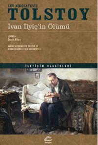 İvan İlyiç'in Ölümü Lev Nikolayeviç Tolstoy İletişim Yayınları