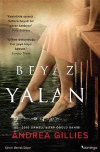 Beyaz Yalan Andrea Gillies Domingo Yayınevi
