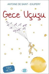 Gece Uçuşu Antoine de Saint-Exupery Dokuz Yayınları