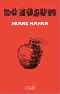 Dönüşüm Franz Kafka Versus