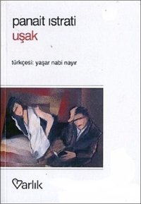 Uşak Panait Istrati Varlık Yayınları