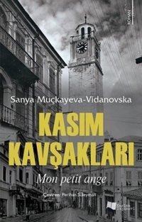 Kasım Kavşakları Sanya Muçkayeva Vidanovska Karina Yayınevi