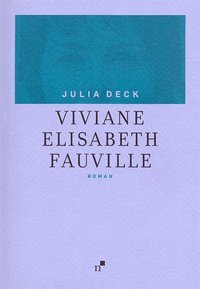 Viviane Elisabeth Fauville Julia Deck Norgunk Yayıncılık