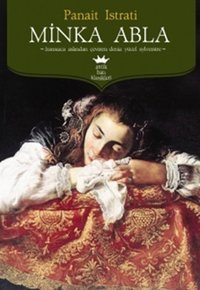 Minka Abla (Antik) Panait Istrati Antik Kitap