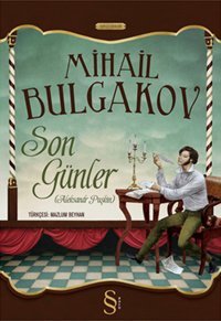 Son Günler - Aleksander Puşkin Mihayl Afanasyeviç Bulgakov Everest Yayınları