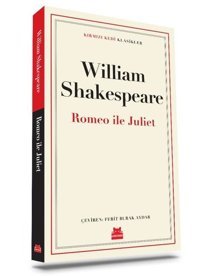 Romeo ve Juliet - Kırmızı Kedi Klasikler William Shakespeare Kırmızı Kedi