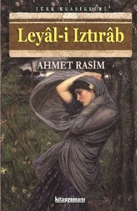 Leyal-i Iztırab Ahmet Rasim Anonim Yayınları