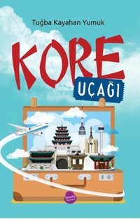Kore Uçağı Tuğba Kayahan Yumuk Sinada Yayınevi