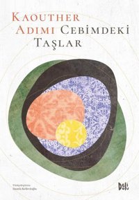 Cebimdeki Taşlar Kaouther Adimi DeliDolu