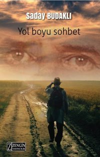 Yol Boyu Sohbet Saday Budaklı Zengin Yayıncılık