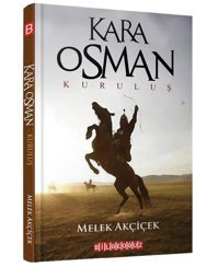 Kara Osman Kuruluş Melek Akçiçek Bilgeoğuz Yayınları