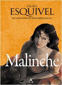 Malinche Laura Esquivel Avrupa Yakası Yayınları