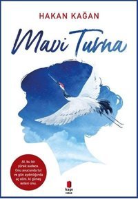 Mavi Turna Hakan Kağan Kapı Yayınları