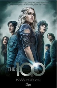 The 100 - 1. Kitap Kass Morgan GO!