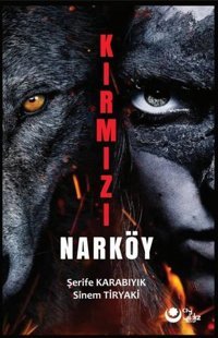 Kırmızı Narköy Şerife Karabıyık, Sinem Tiryaki Ayyıldız Kitap
