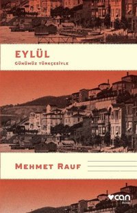 Eylül-Günümüz Türkçesi Mehmet Rauf Can Yayınları