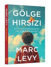 Gölge Hırsızı Marc Levy Artemis Yayınları