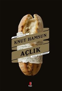 Açlık - Cevher Klasikler Knut Hamsun Kapı Yayınları