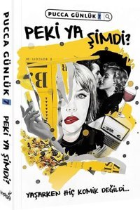 Peki Ya Şimdi?-PuCCa Günlük 7 Pucca İndigo Kitap