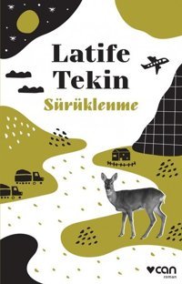 Sürüklenme Latife Tekin Can Yayınları