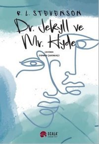 Dr. Jekyll ve Mr. Hyde Robert Louis Stevenson Scala Yayıncılık
