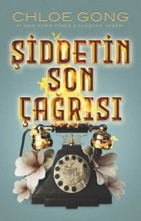Şiddetin Son Çağrısı Chloe Gong Martı Yayınları