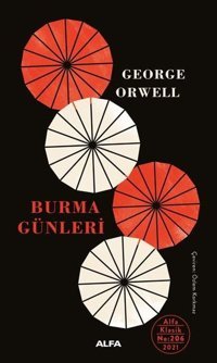 Burma Günler George Orwell Alfa Yayıncılık