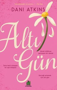 Altı Gün Dani Atkins Orman Kitap