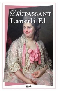 Lanetli El Guy De Maupassant Zeplin Kitap